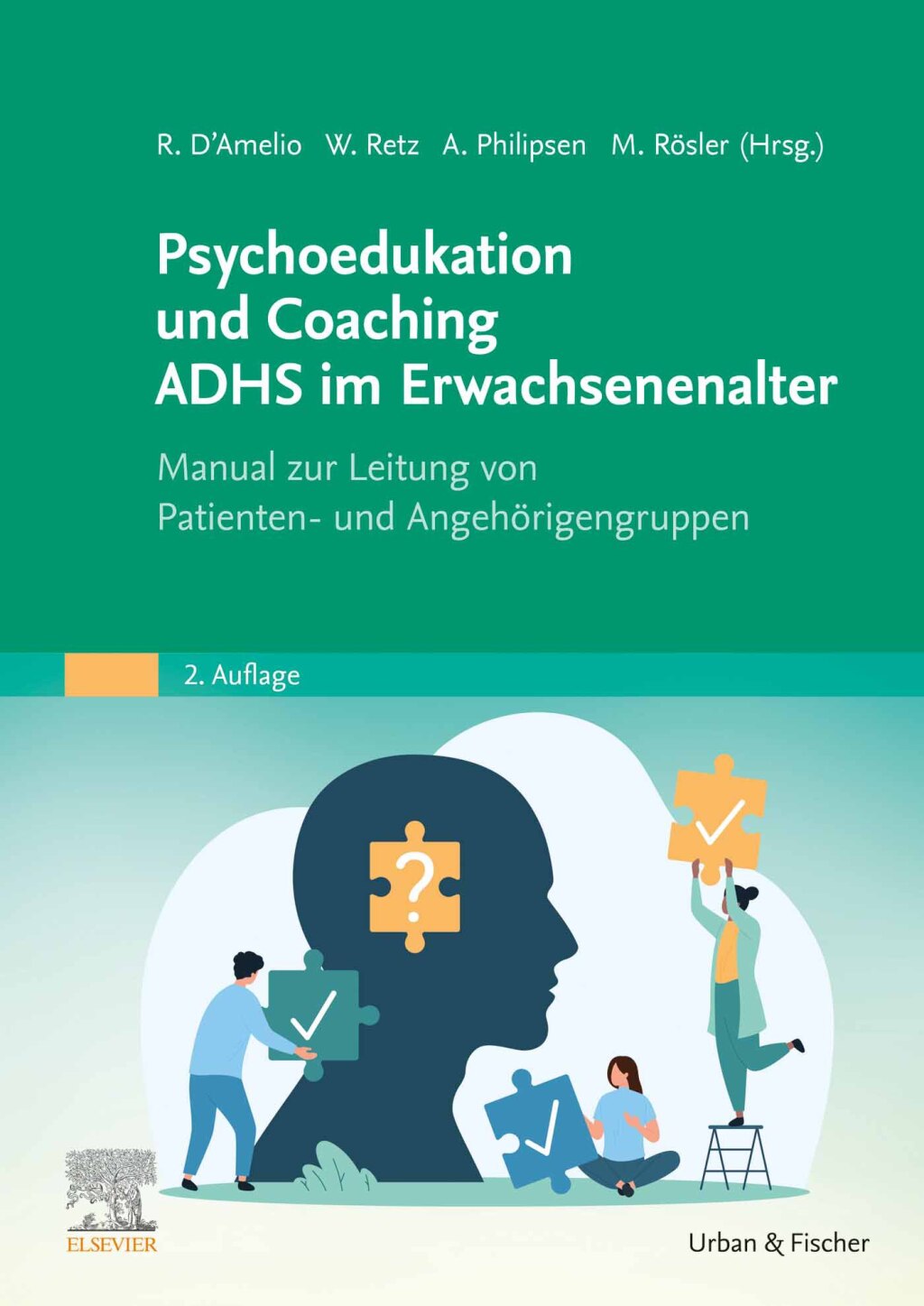 Psychoedukation und Coaching ADHS im Erwachsenenalter Manual zur Leitung von Patienten- und AngehÃ¶rigengruppen 2nd Edition â€“ PDF/EPUB Version Downloadable