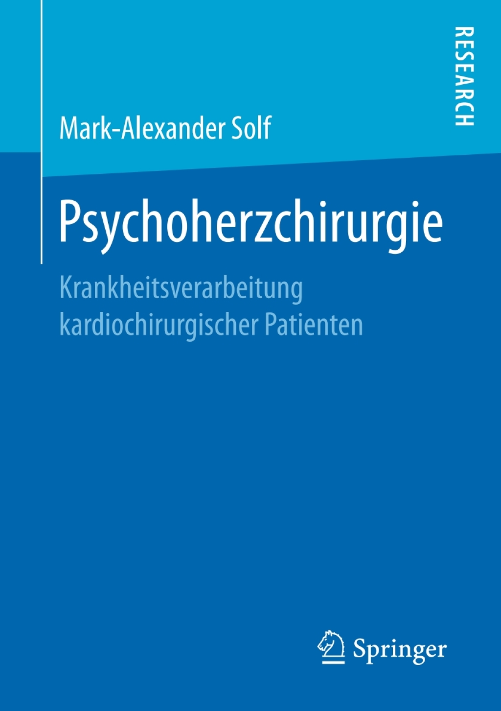 Psychoherzchirurgie Krankheitsverarbeitung kardiochirurgischer Patienten  â€“ PDF/EPUB Version Downloadable
