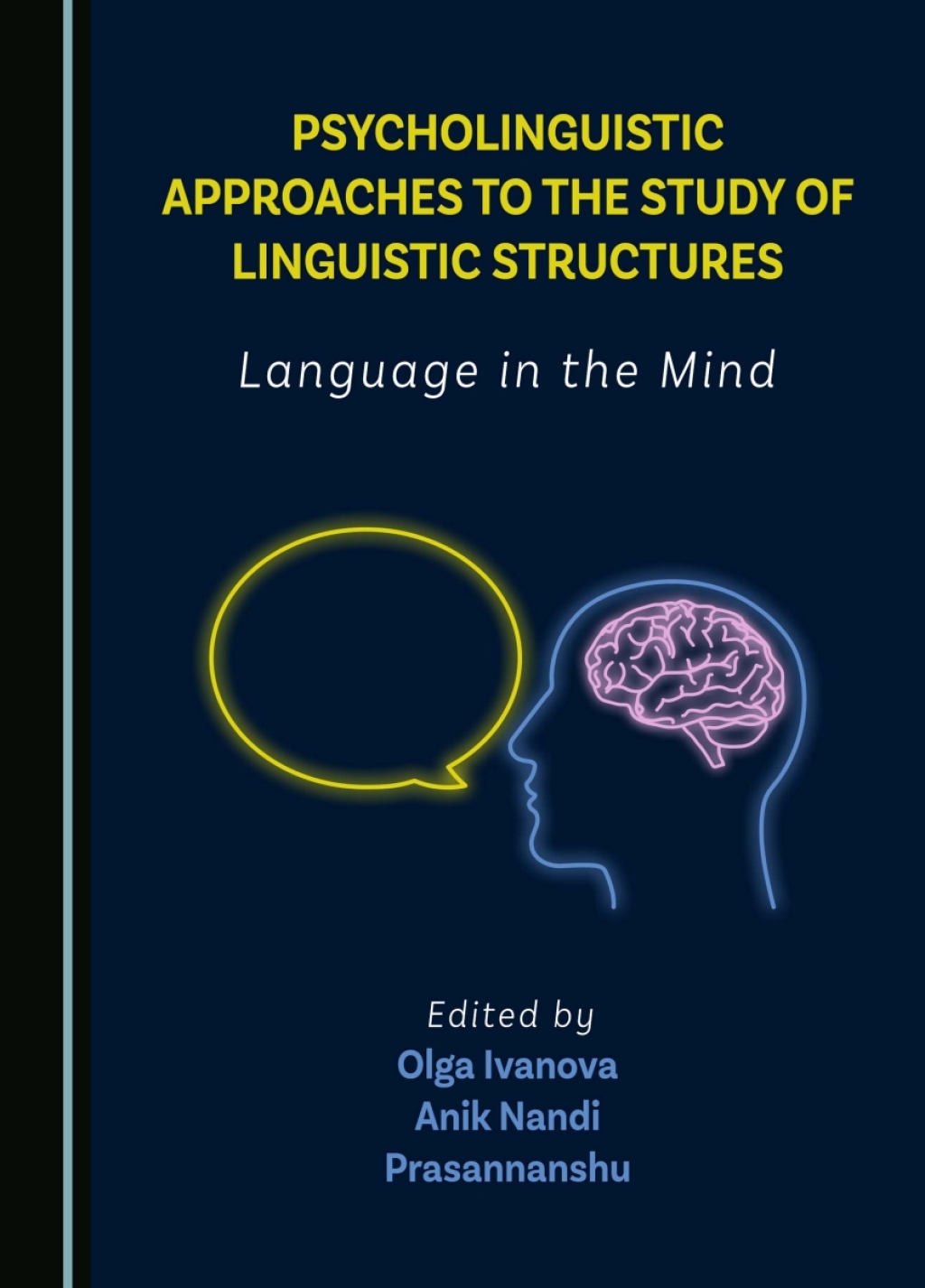 Psycholinguistic Approaches to the Study of Linguistic Structures Language in the Mind 1st Edition â€“ PDF/EPUB Version Downloadable
