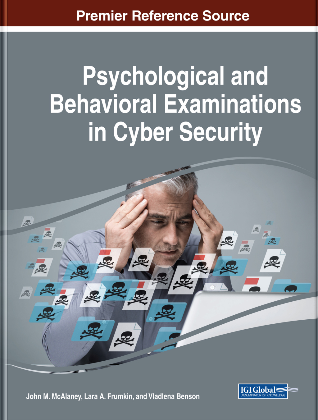 Psychological and Behavioral Examinations in Cyber Security  â€“ PDF/EPUB Version Downloadable