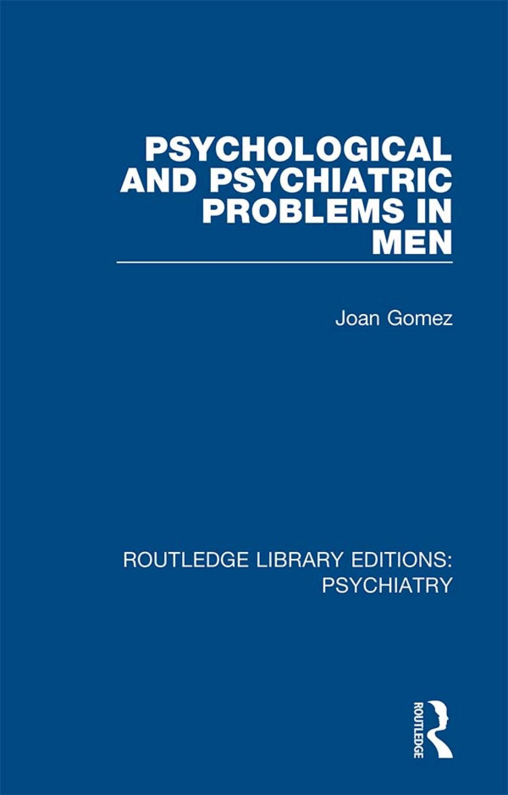 Psychological and Psychiatric Problems in Men 1st Edition â€“ PDF/EPUB Version Downloadable
