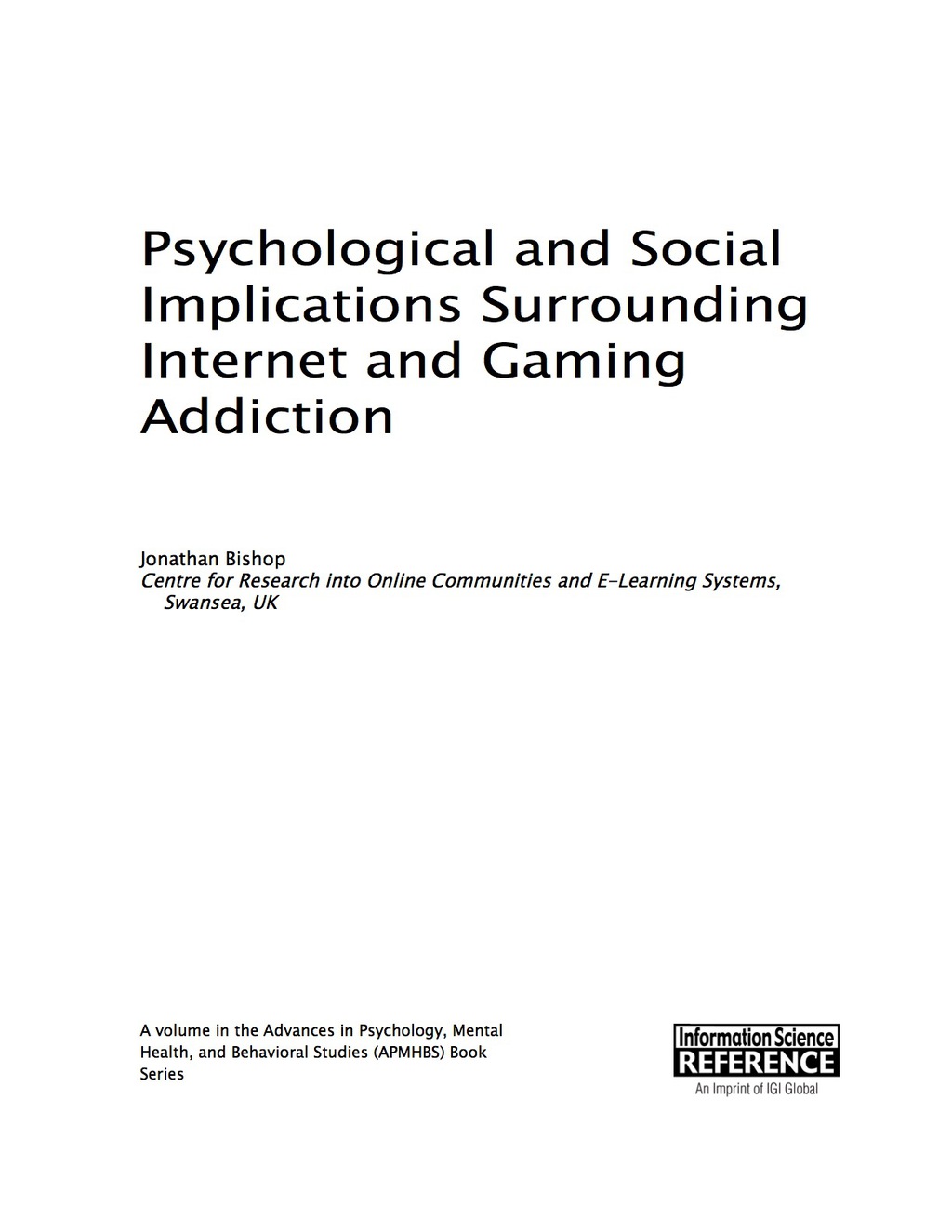 Psychological and Social Implications Surrounding Internet and Gaming Addiction  â€“ PDF/EPUB Version Downloadable