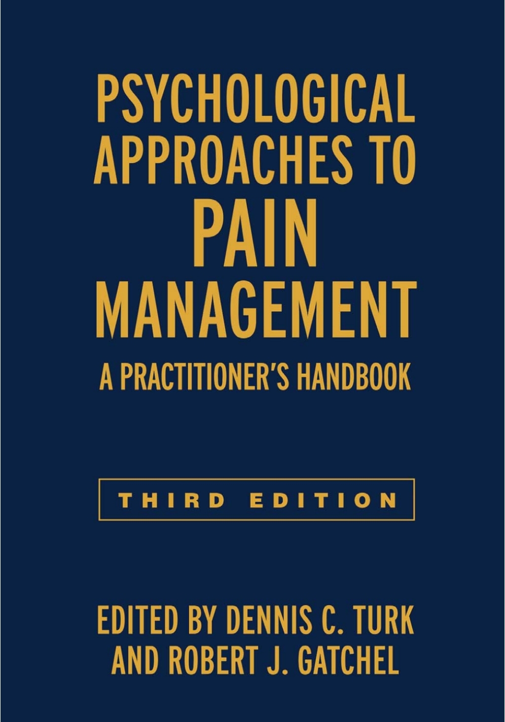 Psychological Approaches to Pain Management A Practitioner's Handbook 3rd Edition â€“ PDF/EPUB Version Downloadable
