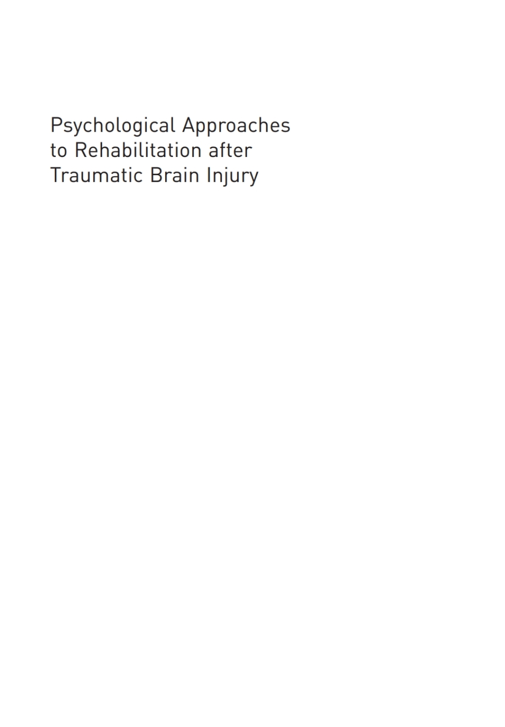 Psychological Approaches to Rehabilitation after Traumatic Brain Injury 1st Edition â€“ PDF/EPUB Version Downloadable