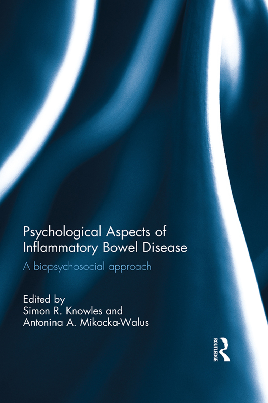 Psychological Aspects of Inflammatory Bowel Disease A biopsychosocial approach 1st Edition â€“ PDF/EPUB Version Downloadable