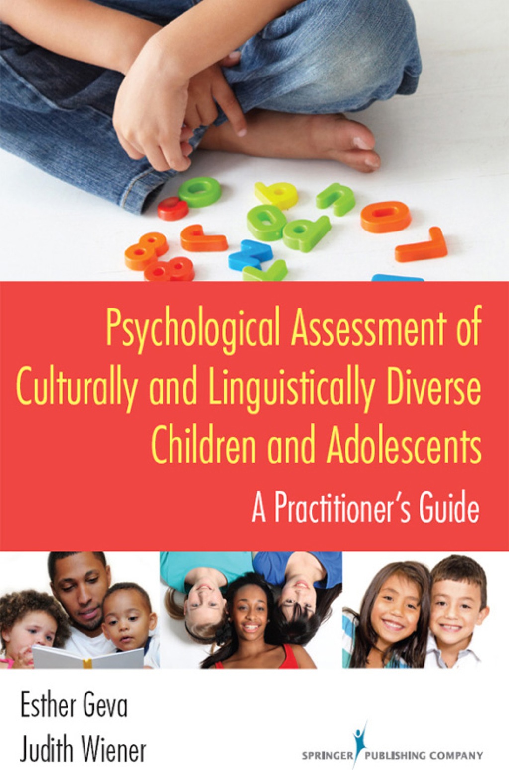 Psychological Assessment of Culturally and Linguistically Diverse Children and Adolescents A Practitioner's Guide 1st Edition â€“ PDF/EPUB Version Downloadable