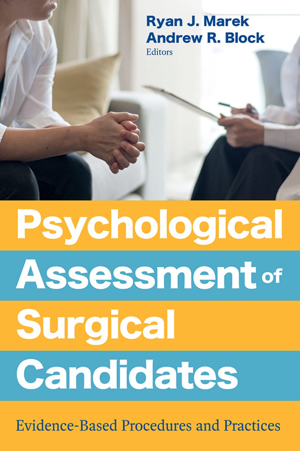 Psychological Assessment of Surgical Candidates Evidence-Based Procedures and Practices  â€“ PDF/EPUB Version Downloadable