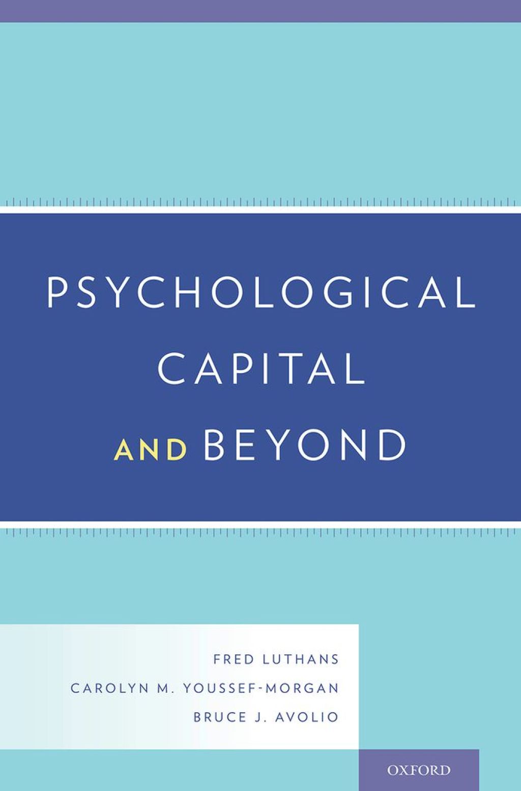 Psychological Capital and Beyond  â€“ PDF/EPUB Version Downloadable
