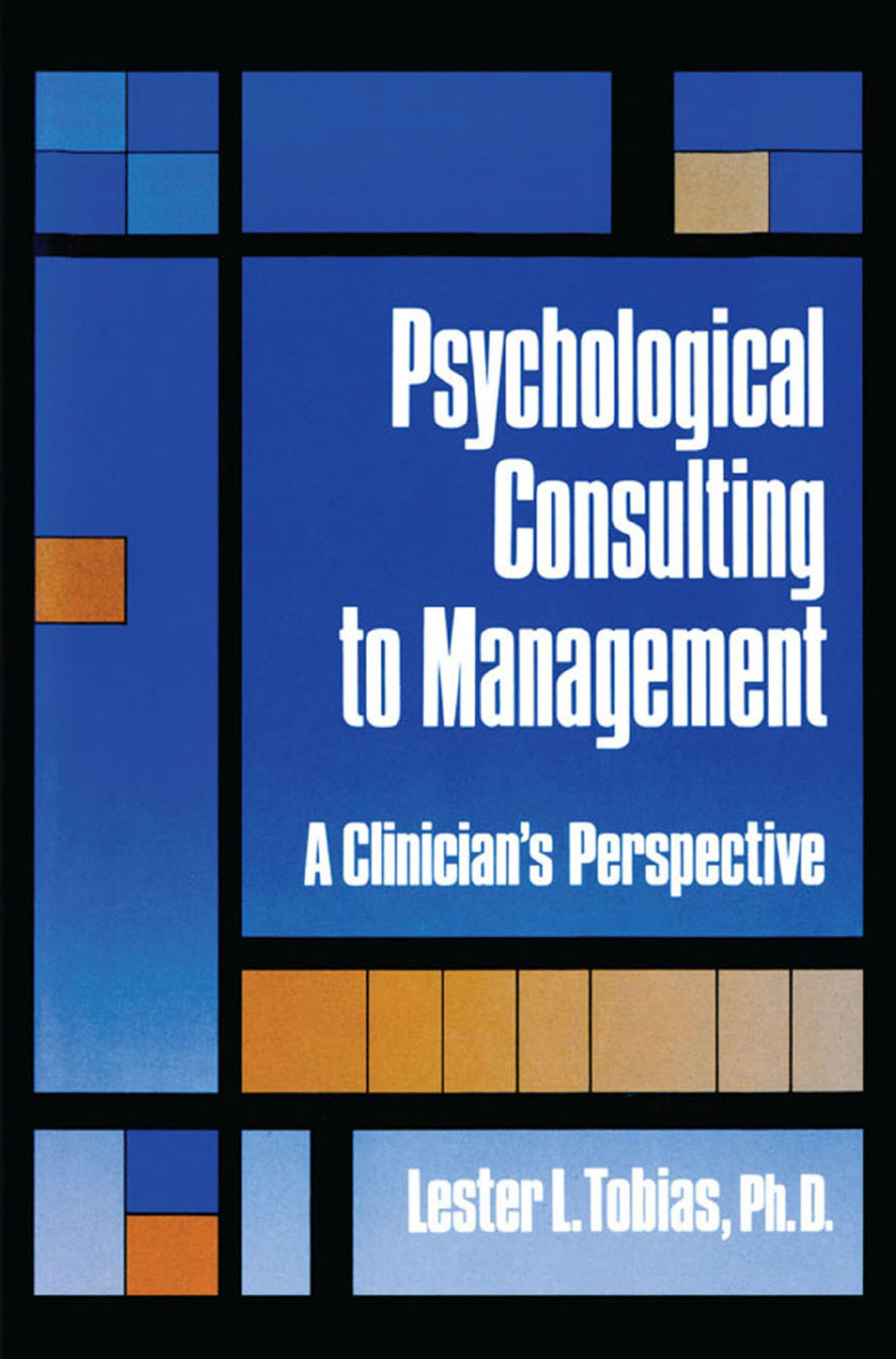 Psychological Consulting To Management A Clinician's Perspective 1st Edition â€“ PDF/EPUB Version Downloadable