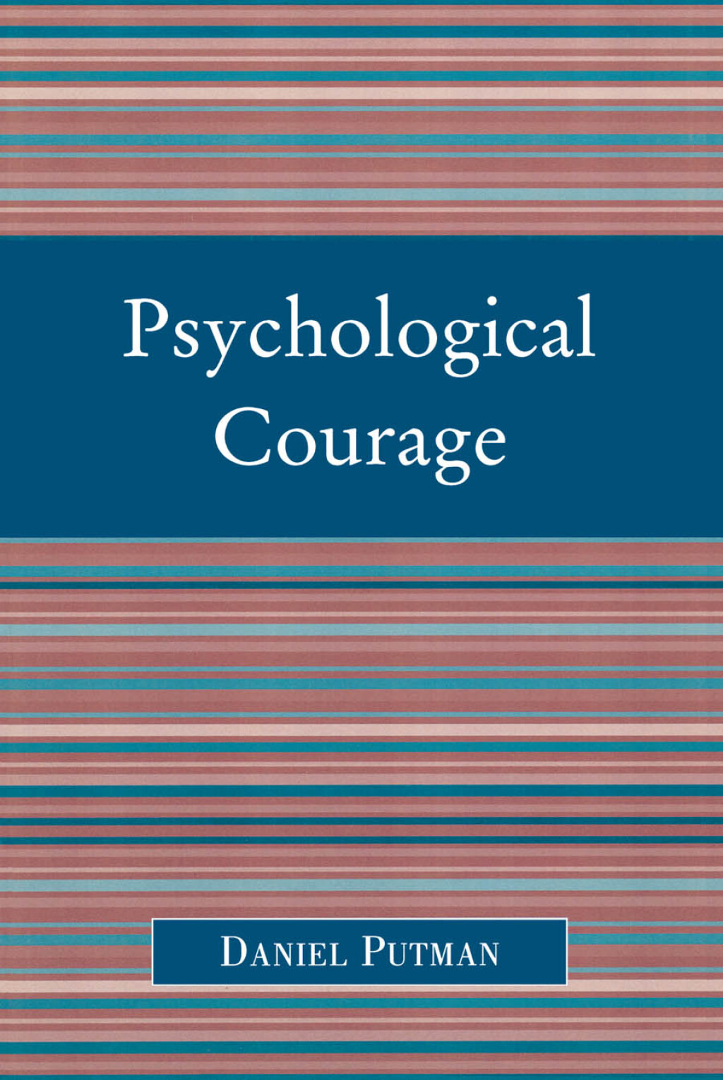 Psychological Courage 1st Edition â€“ PDF/EPUB Version Downloadable