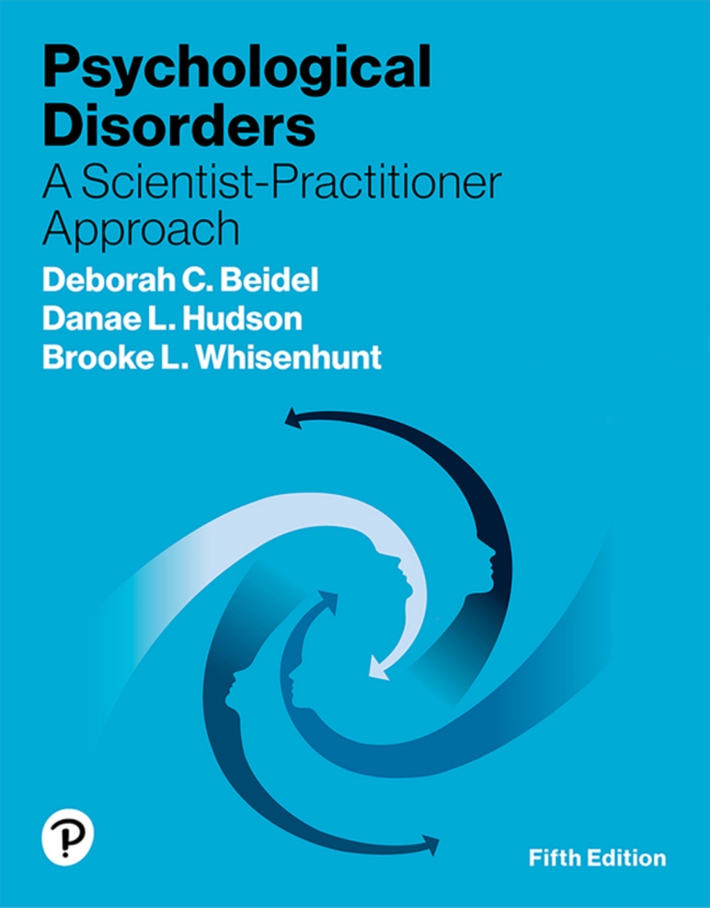 Psychological Disorders: A Scientist-Practitioner Approach (Pearson+) 5th Edition â€“ PDF/EPUB Version Downloadable