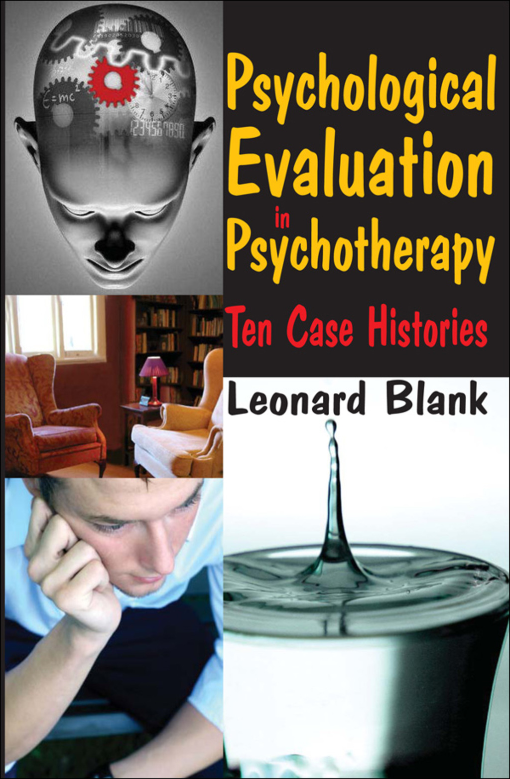 Psychological Evaluation in Psychotherapy Ten Case Histories 1st Edition â€“ PDF/EPUB Version Downloadable