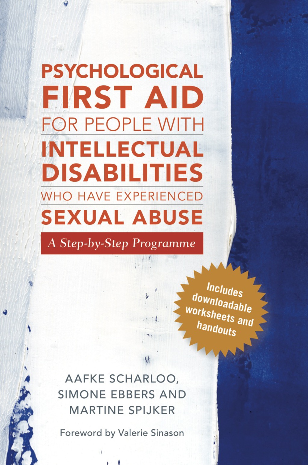 Psychological First Aid for People with Intellectual Disabilities Who Have Experienced Sexual Abuse A Step-by-Step Programme  â€“ PDF/EPUB Version Downloadable