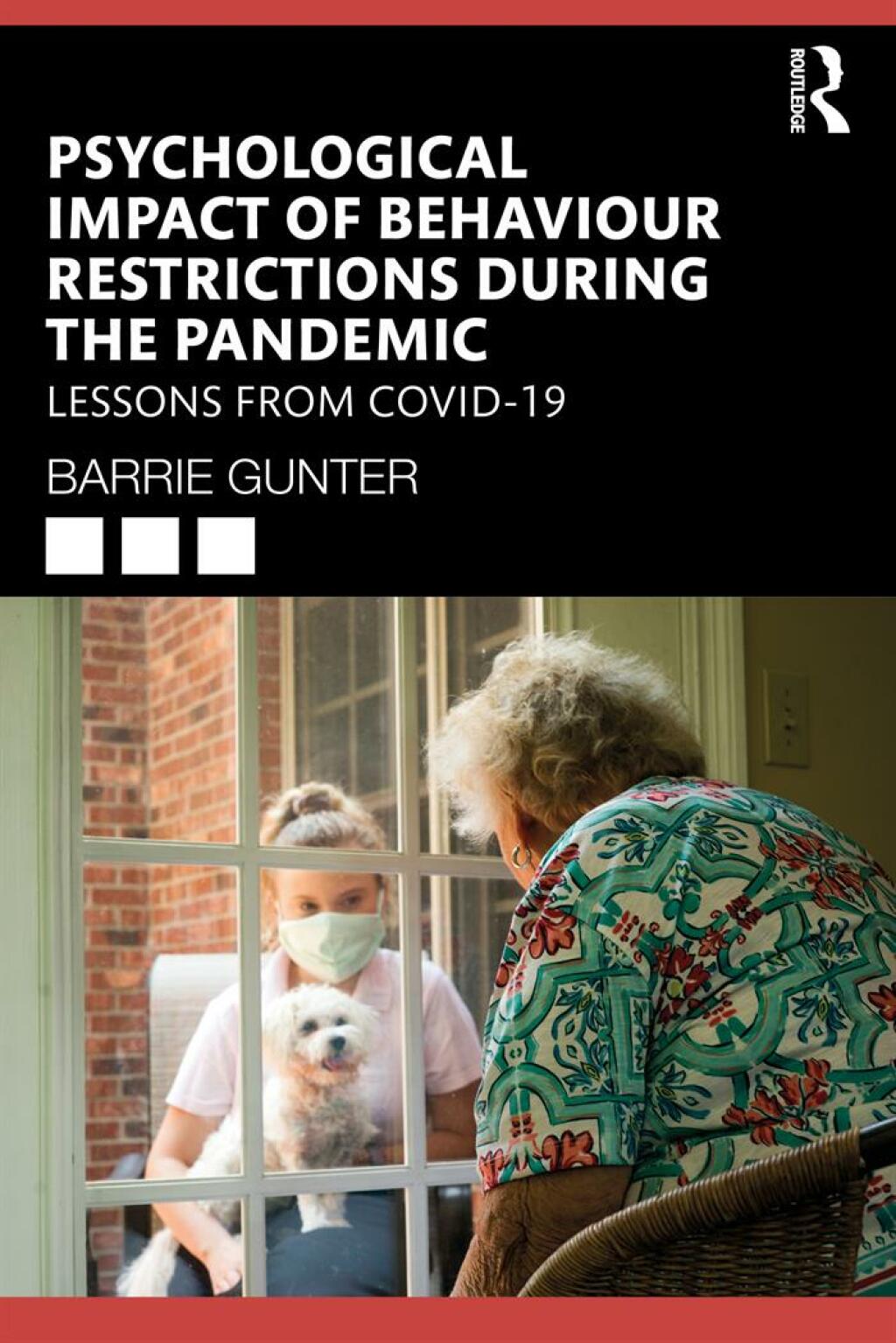 Psychological Impact of Behaviour Restrictions During the Pandemic Lessons from COVID-19 1st Edition â€“ PDF/EPUB Version Downloadable