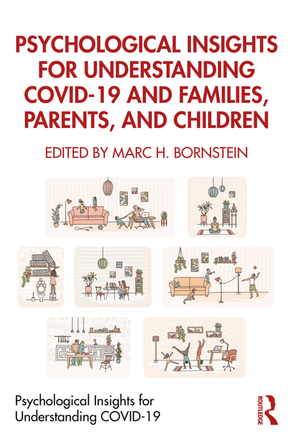 Psychological Insights for Understanding COVID-19 and Families, Parents, and Children 1st Edition - (PDF/EPUB Version)