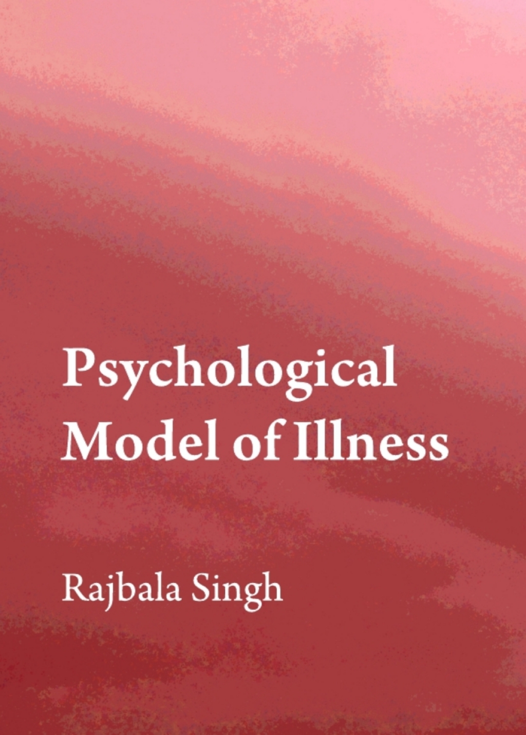 Psychological Model of Illness 1st Edition â€“ PDF/EPUB Version Downloadable