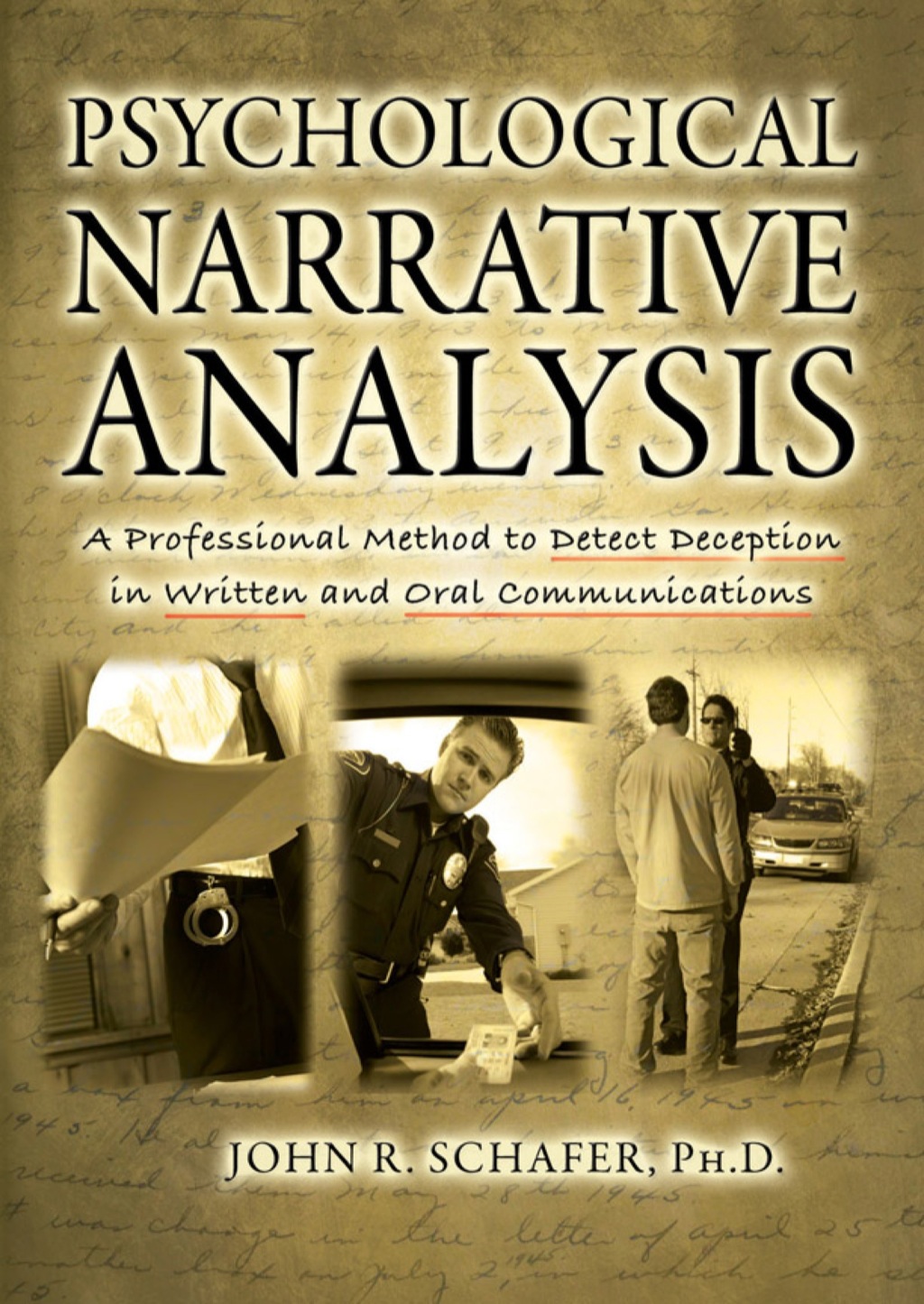 Psychological Narrative Analysis A Professional Method to Detect Deception in Written and Oral Communications 1st Edition â€“ PDF/EPUB Version Downloadable