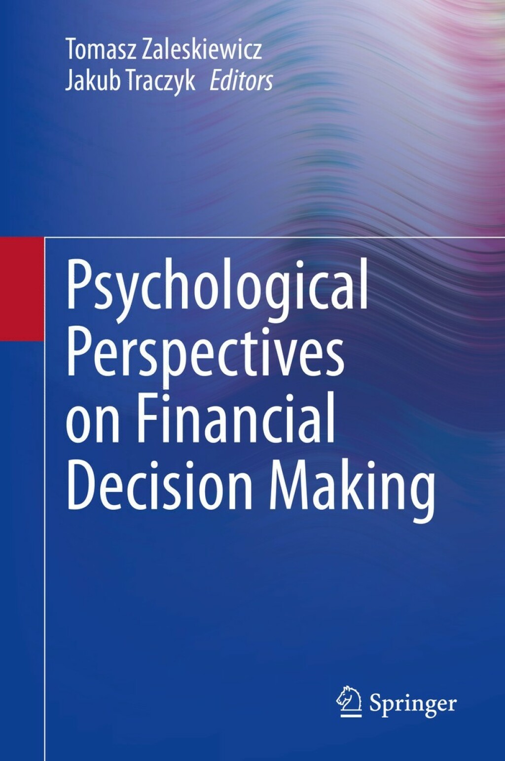Psychological Perspectives on Financial Decision Making 1st Edition â€“ PDF/EPUB Version Downloadable