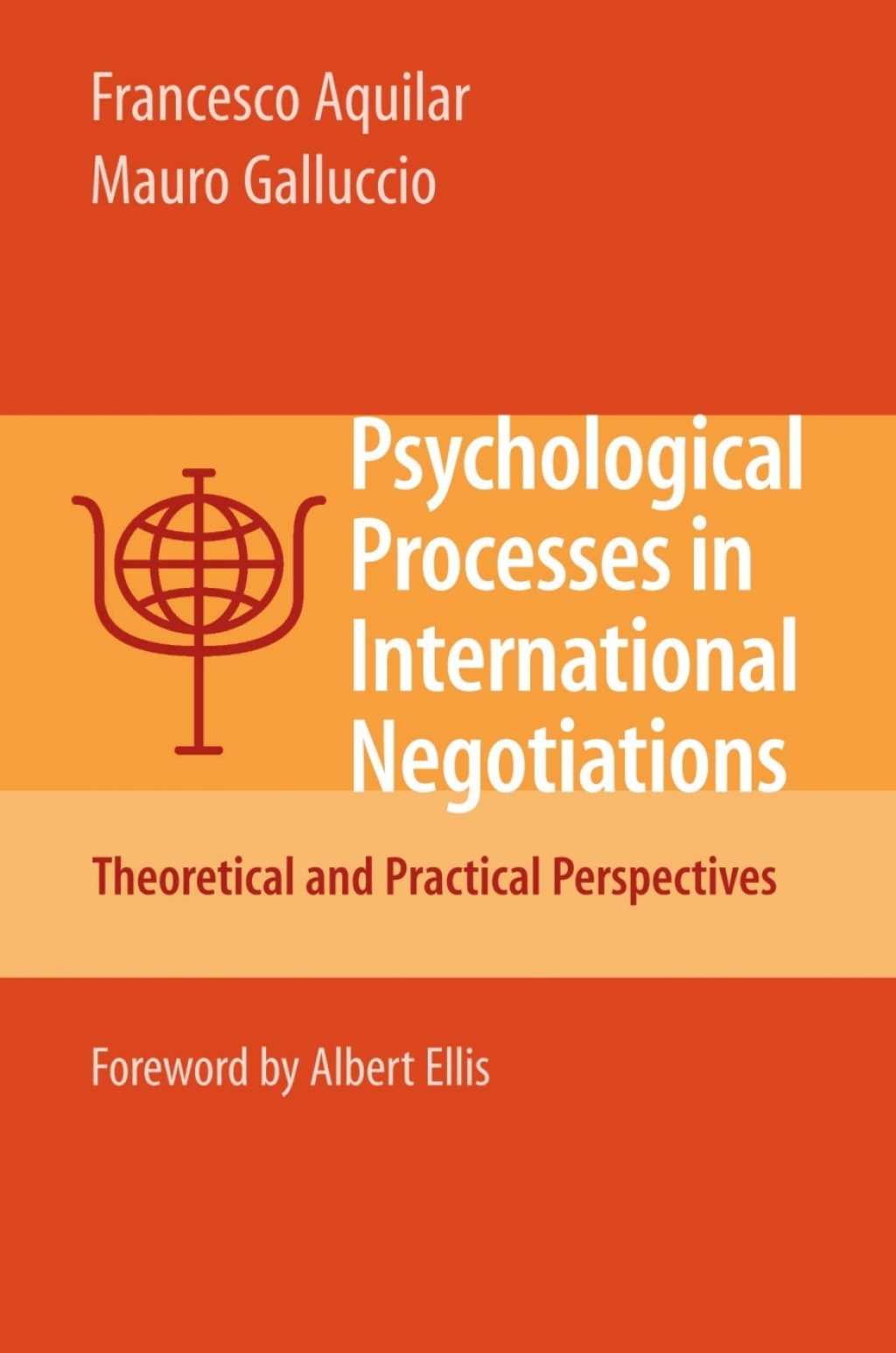 Psychological Processes in International Negotiations Theoretical and Practical Perspectives  â€“ PDF/EPUB Version Downloadable
