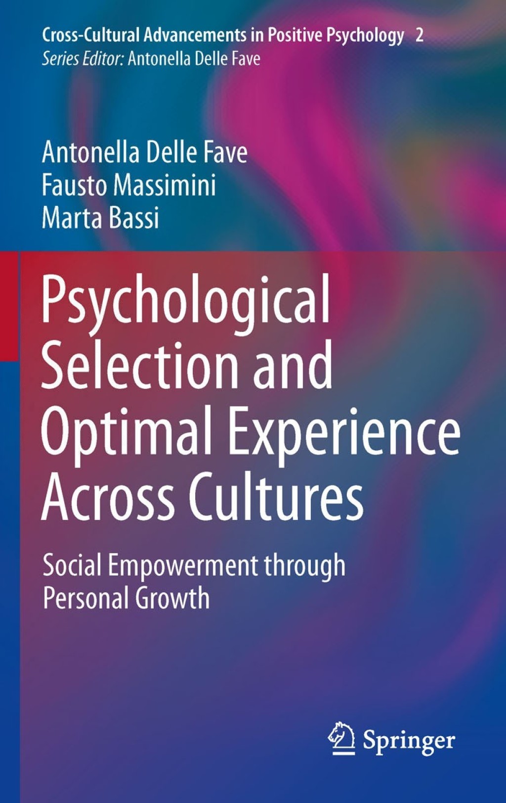 Psychological Selection and Optimal Experience Across Cultures Social Empowerment through Personal Growth  â€“ PDF/EPUB Version Downloadable