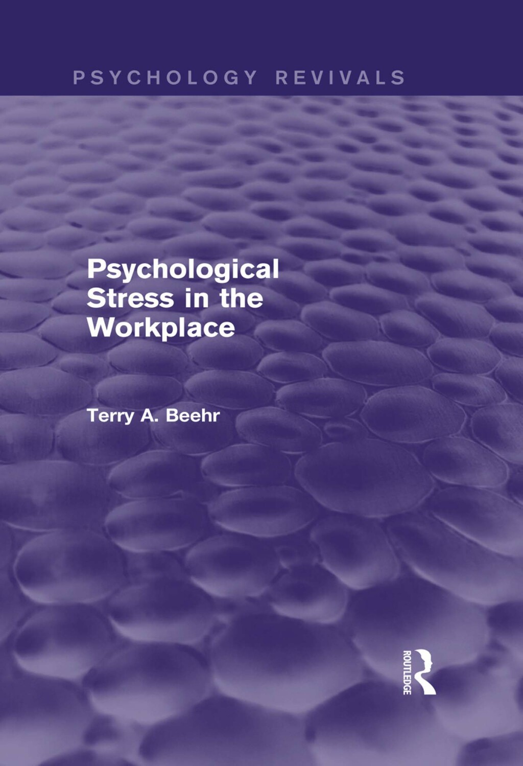 Psychological Stress in the Workplace (Psychology Revivals) 1st Edition â€“ PDF/EPUB Version Downloadable