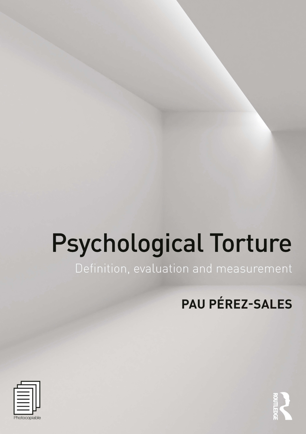 Psychological Torture Definition, Evaluation and Measurement 1st Edition â€“ PDF/EPUB Version Downloadable