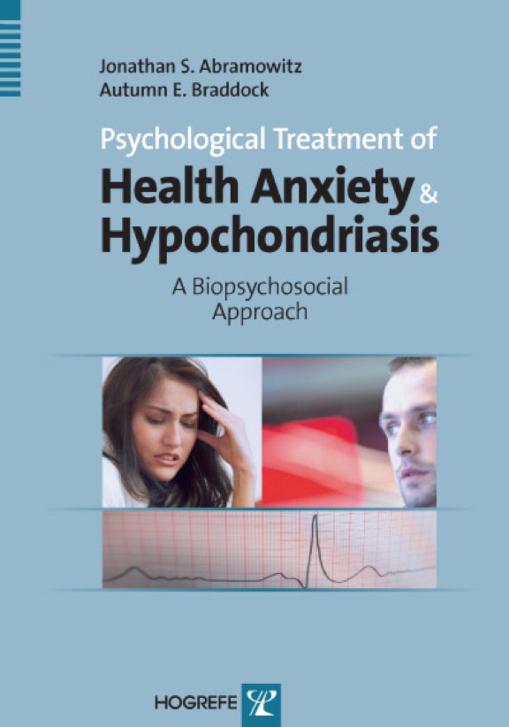 Psychological Treatment of Health Anxiety and Hypochondriasis 1st Edition â€“ PDF/EPUB Version Downloadable