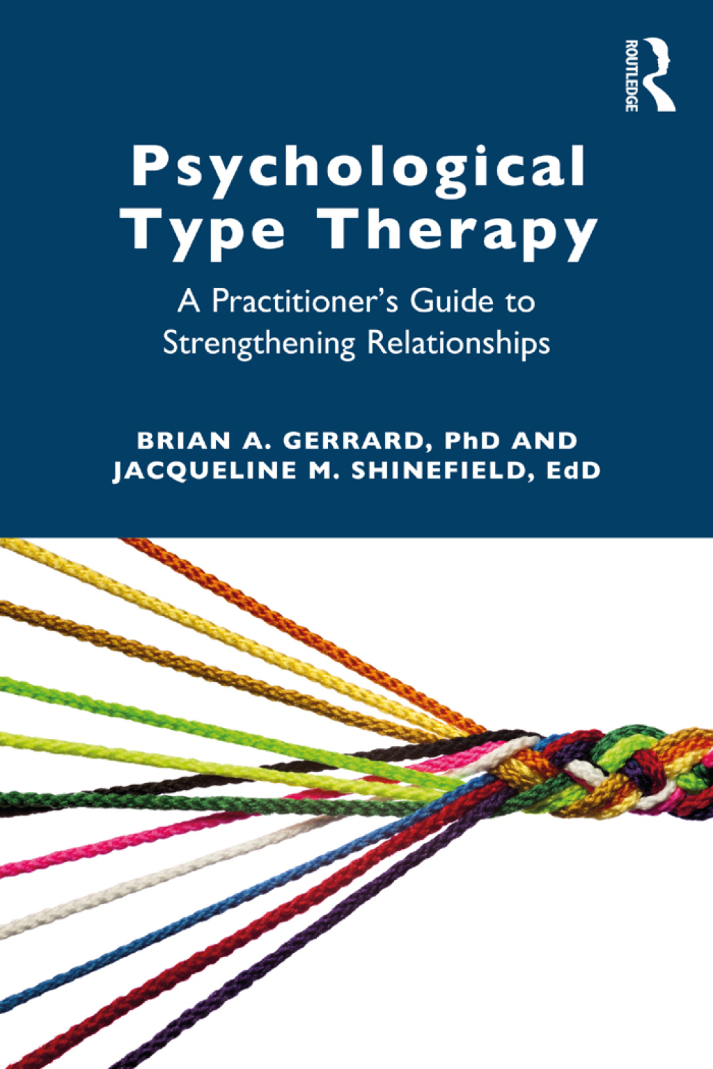 Psychological Type Therapy A Practitionerâ€™s Guide to Strengthening Relationships 1st Edition â€“ PDF/EPUB Version Downloadable
