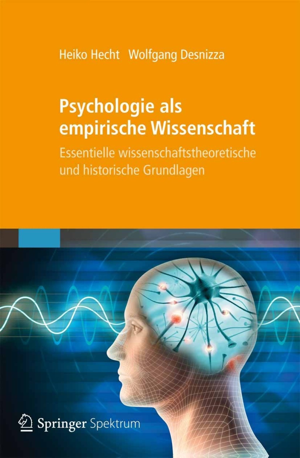 Psychologie als empirische Wissenschaft Essentielle wissenschaftstheoretische und historische Grundlagen - (PDF/EPUB Version)