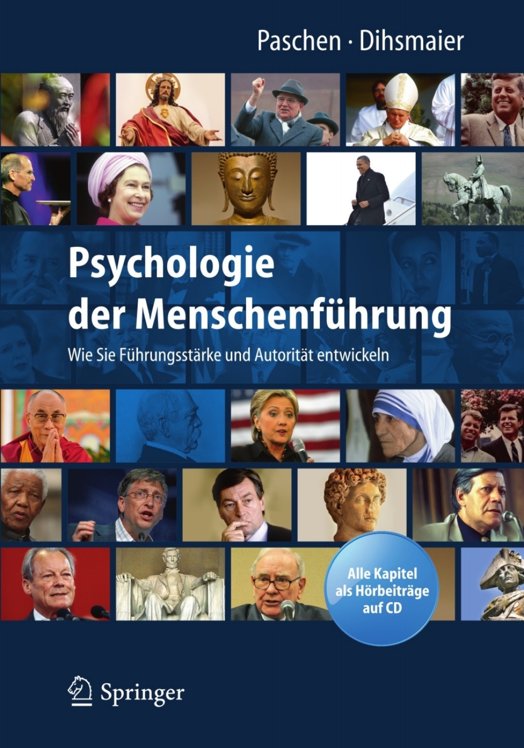 Psychologie der MenschenfÃ¼hrung Wie Sie FÃ¼hrungsstÃ¤rke und AutoritÃ¤t entwickeln. Alle Kapitel als HÃ¶rbeitrÃ¤ge auf CD  â€“ PDF/EPUB Version Downloadable