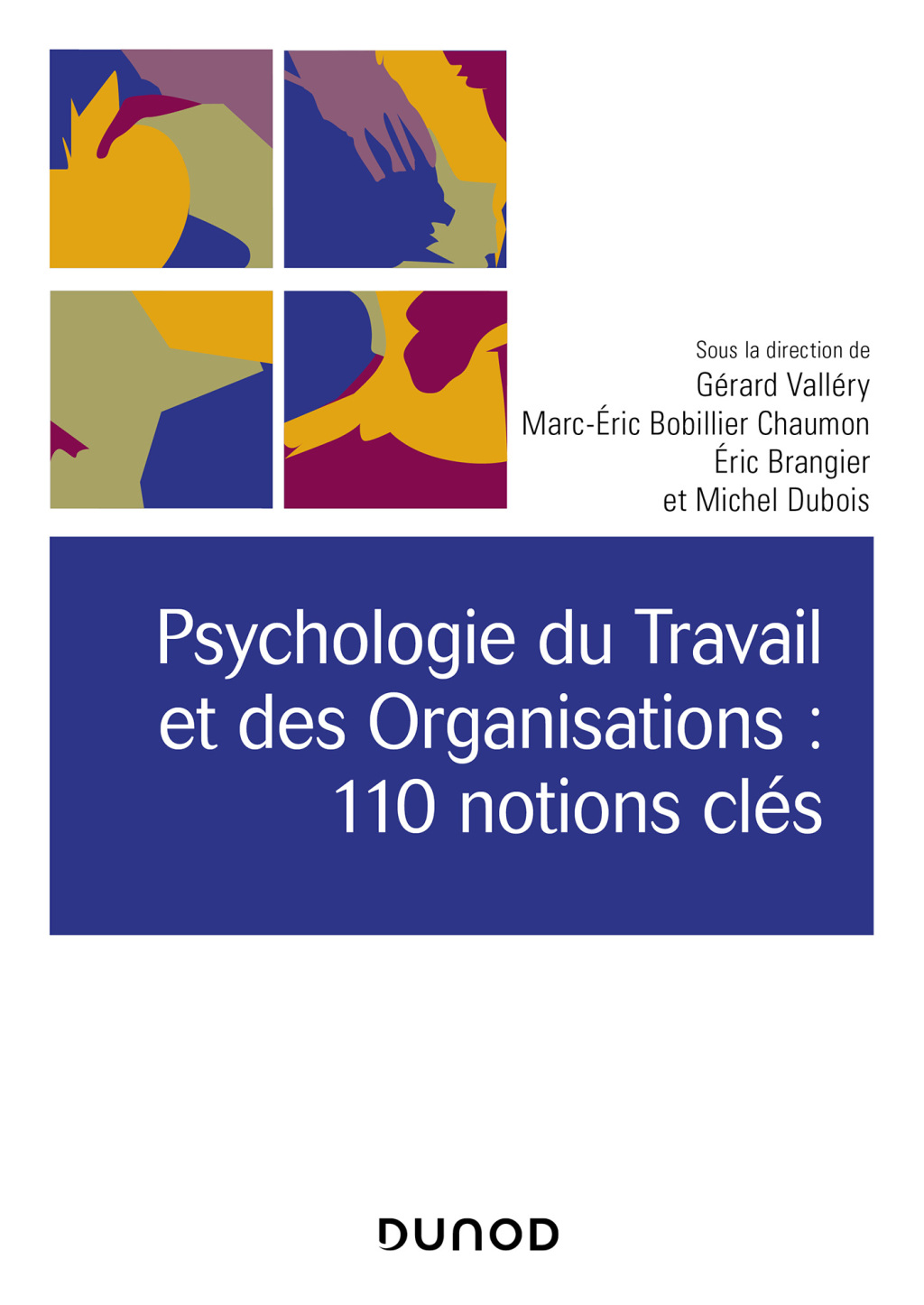 Psychologie du Travail et des Organisations : 110 notions clÃ©s- 2e Ã©d. 2nd Edition â€“ PDF/EPUB Version Downloadable