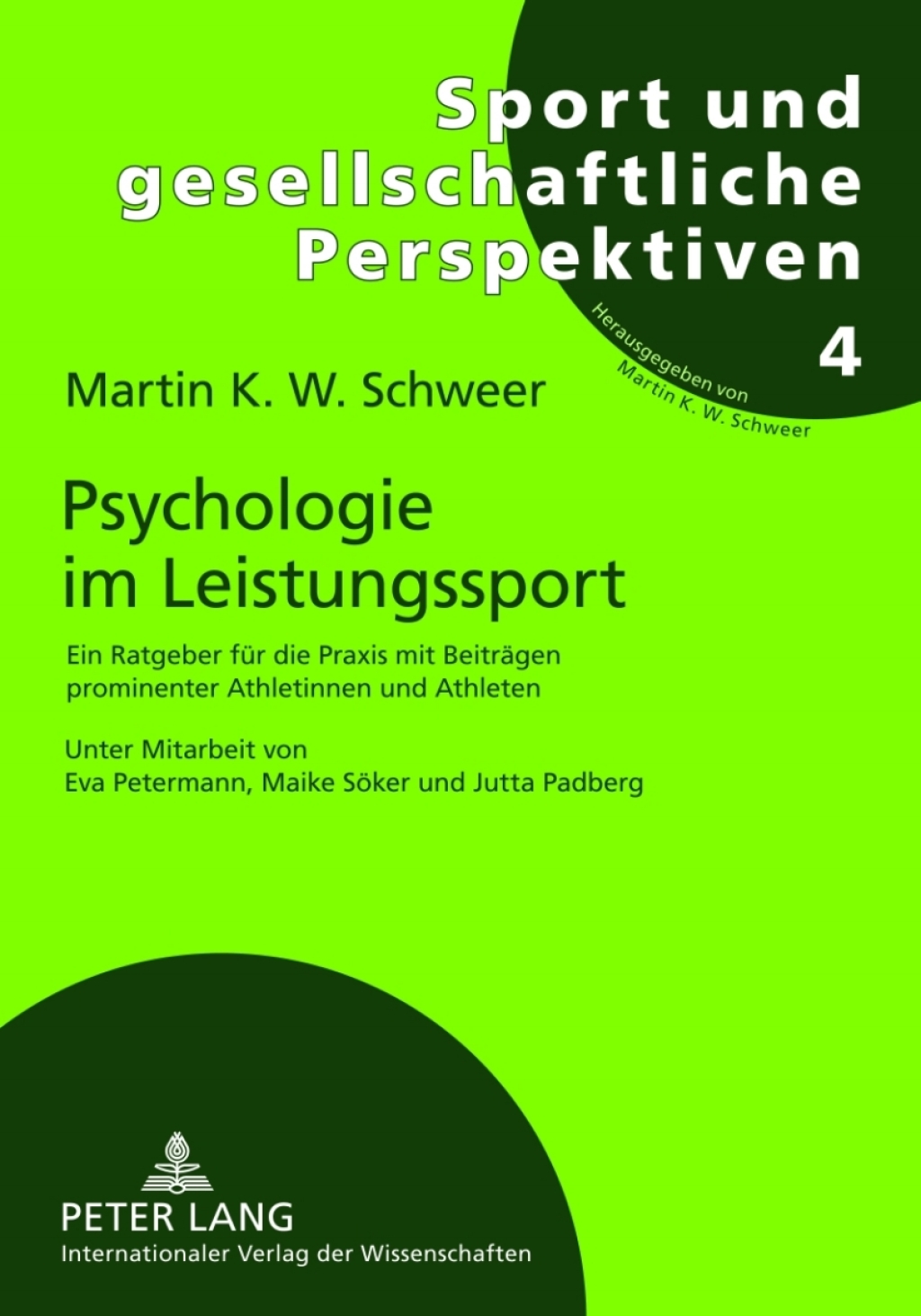 Psychologie im Leistungssport Ein Ratgeber fuer die Praxis mit Beitraegen prominenter Athletinnen und Athleten- Unter Mitarbeit von Eva Petermann, Maike Soeker und Jutta Padberg 1st Edition â€“ PDF/EPUB Version Downloadable