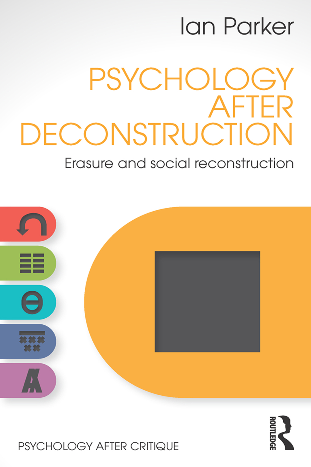 Psychology After Deconstruction Erasure and social reconstruction 1st Edition â€“ PDF/EPUB Version Downloadable