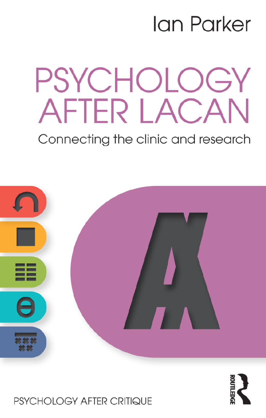Psychology After Lacan Connecting the clinic and research 1st Edition â€“ PDF/EPUB Version Downloadable