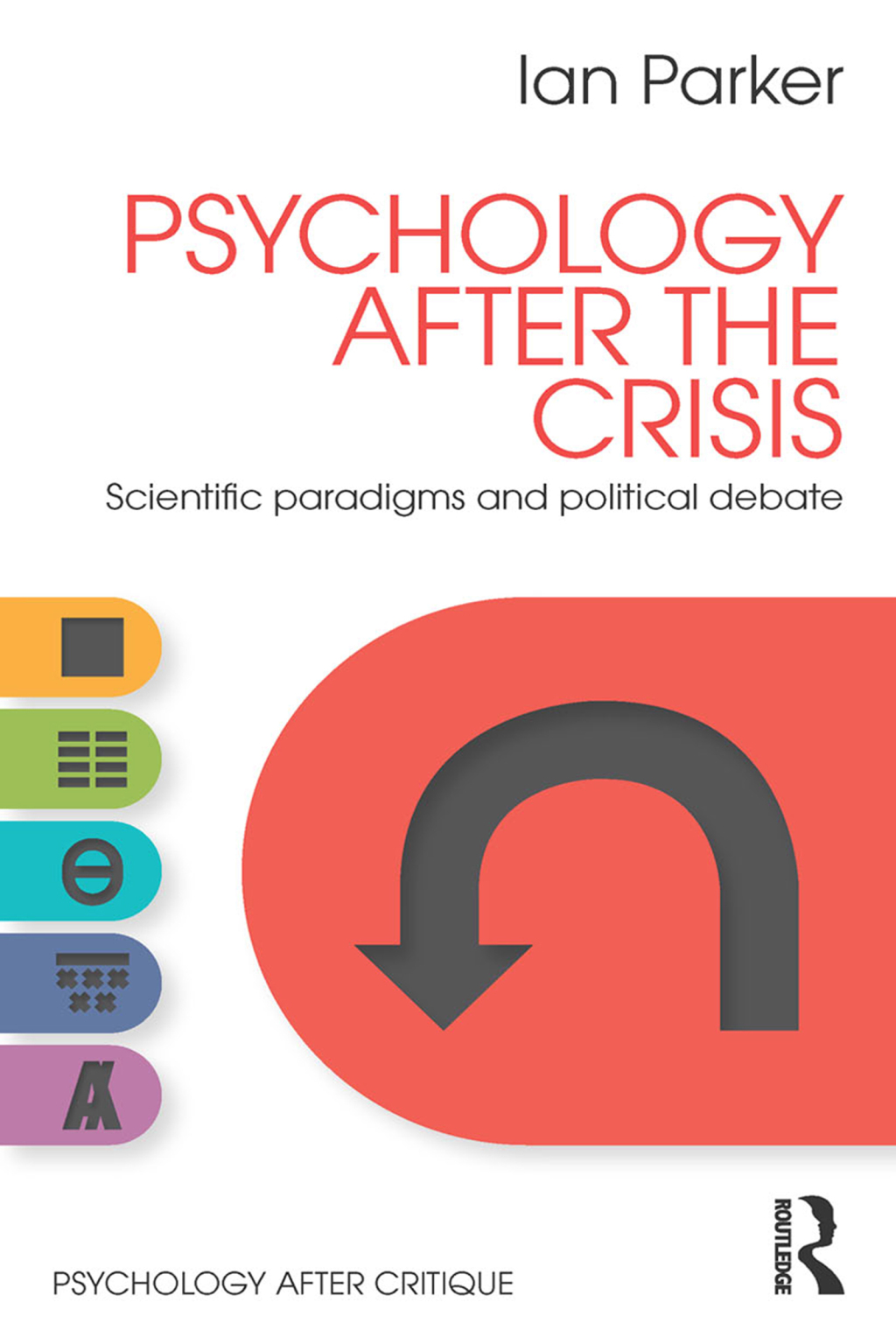 Psychology After the Crisis Scientific paradigms and political debate 1st Edition â€“ PDF/EPUB Version Downloadable