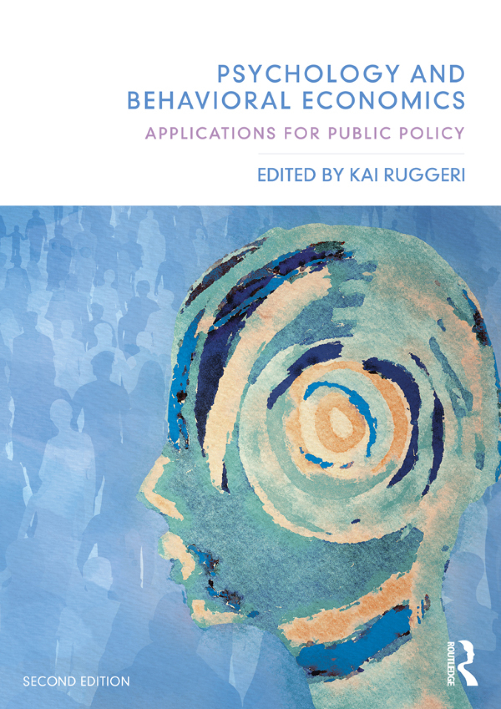 Psychology and Behavioral Economics Applications for Public Policy 2nd Edition â€“ PDF/EPUB Version Downloadable