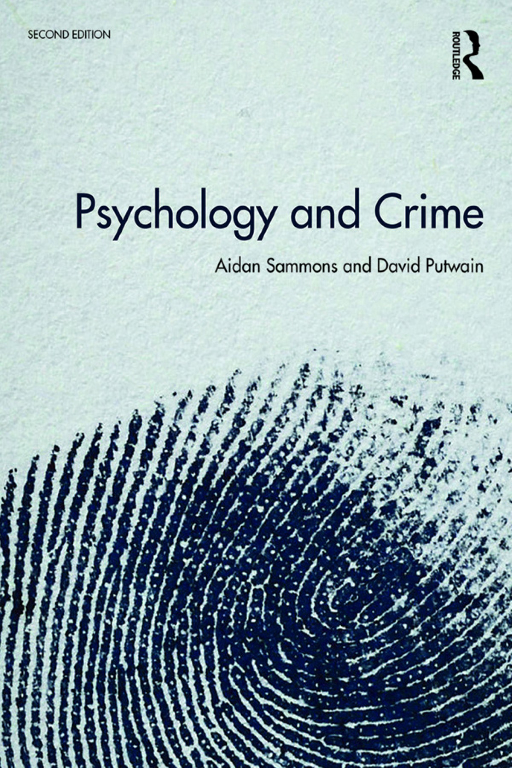 Psychology and Crime 2nd edition 2nd Edition â€“ PDF/EPUB Version Downloadable