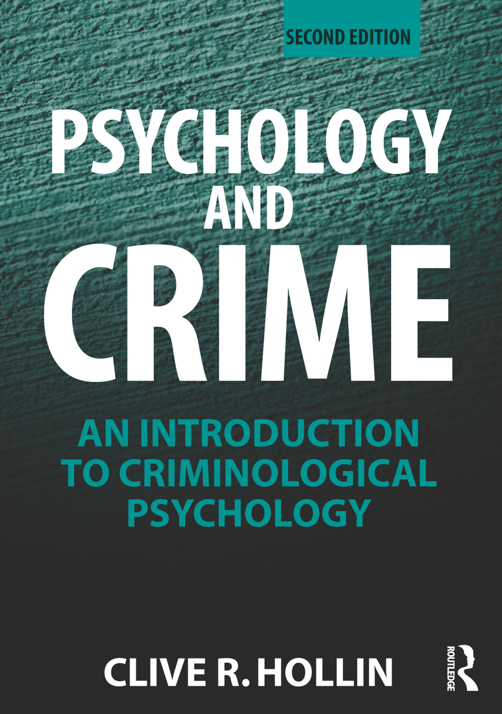 Psychology and Crime An Introduction to Criminological Psychology 2nd Edition â€“ PDF/EPUB Version Downloadable