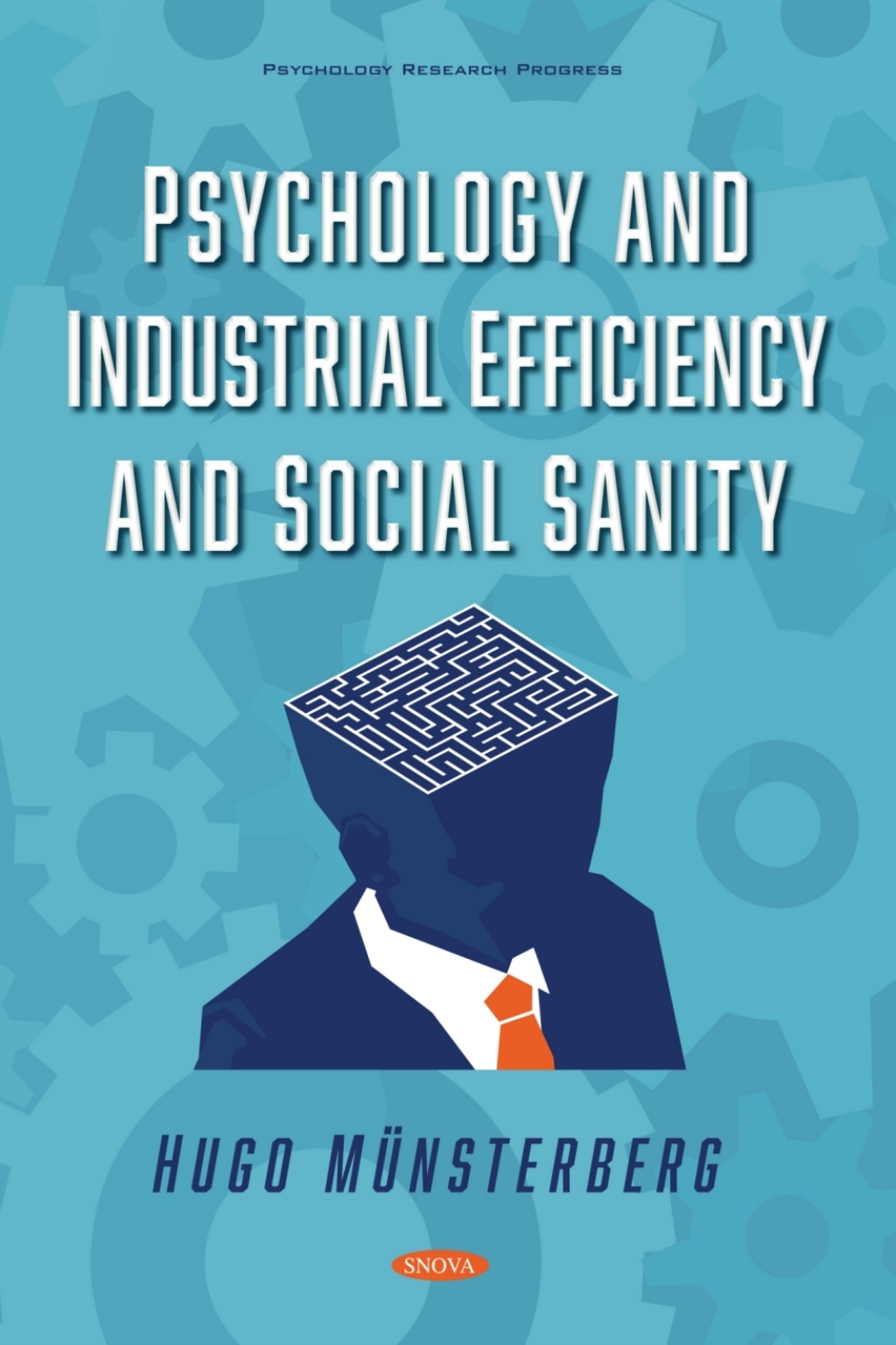 Psychology and Industrial Efficiency and Social Sanity  â€“ PDF/EPUB Version Downloadable