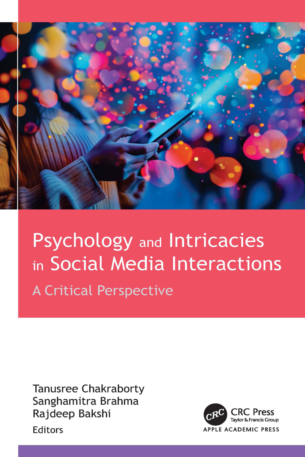 Psychology and Intricacies in Social Media Interactions A Critical Perspective 1st Edition â€“ PDF/EPUB Version Downloadable