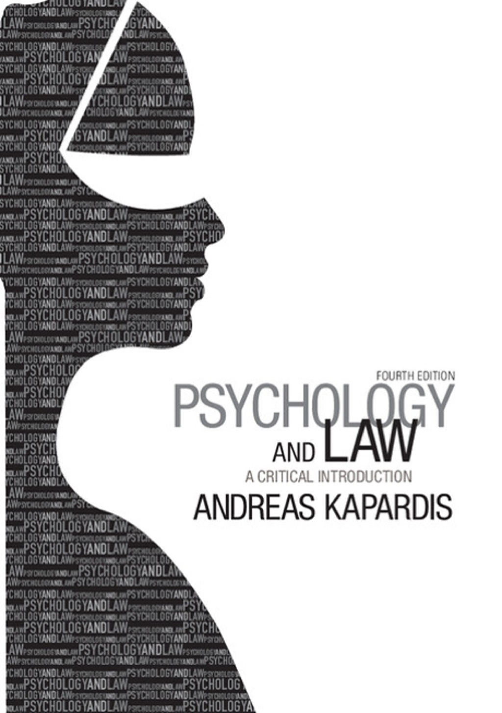 Psychology and Law A Critical Introduction 4th Edition â€“ PDF/EPUB Version Downloadable