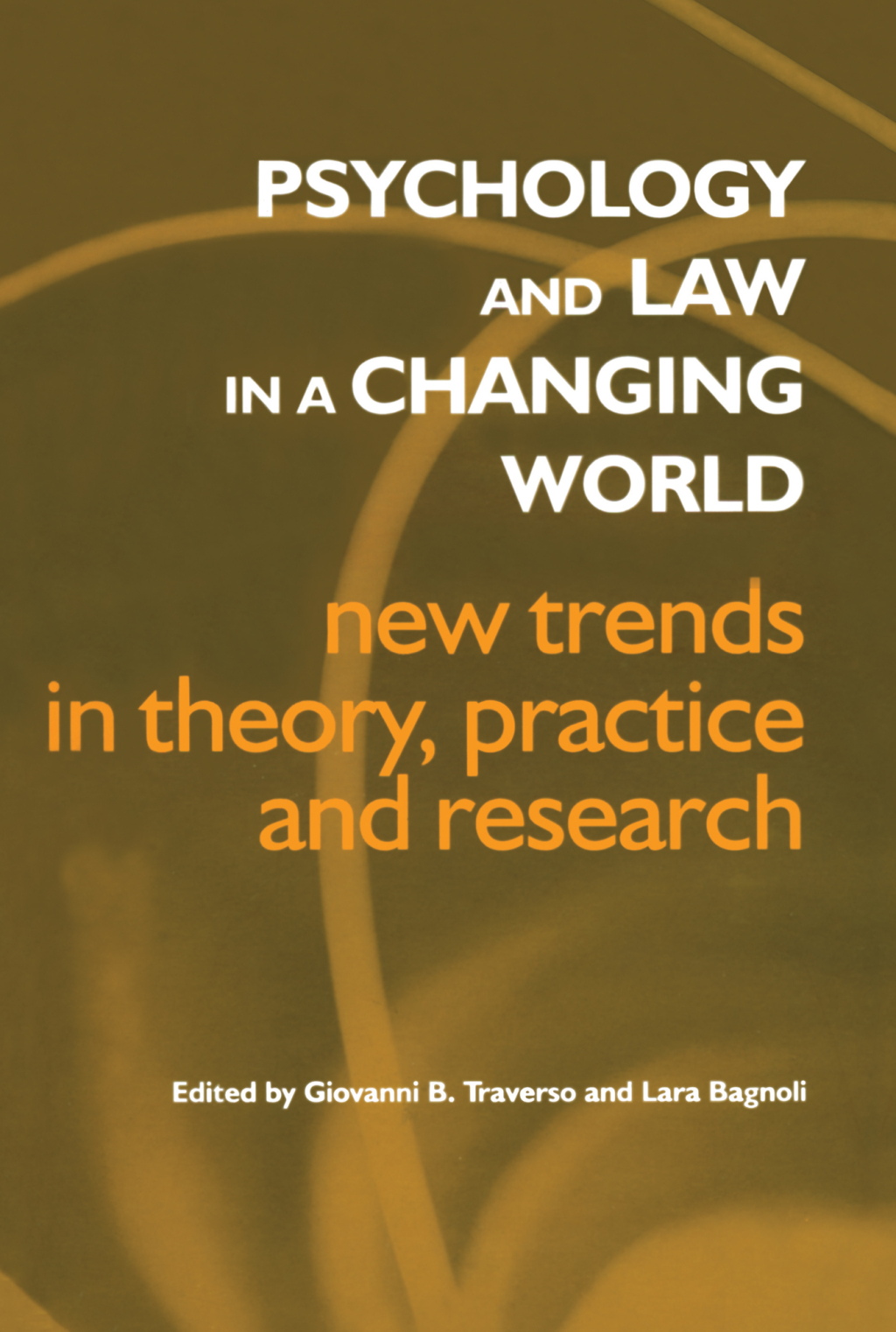 Psychology and Law in a Changing World New Trends in Theory, Practice and Research 1st Edition â€“ PDF/EPUB Version Downloadable