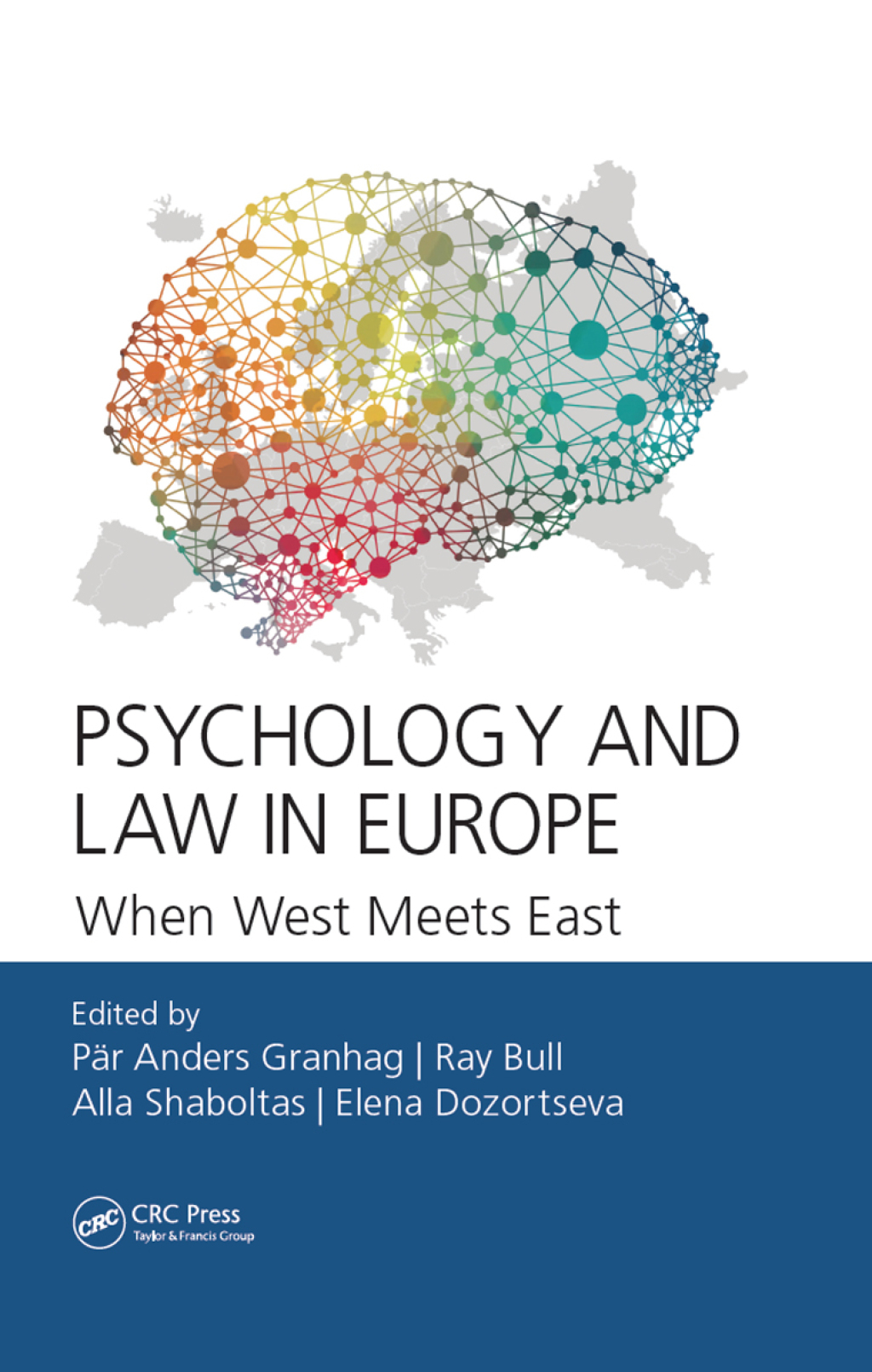 Psychology and Law in Europe When West Meets East 1st Edition â€“ PDF/EPUB Version Downloadable