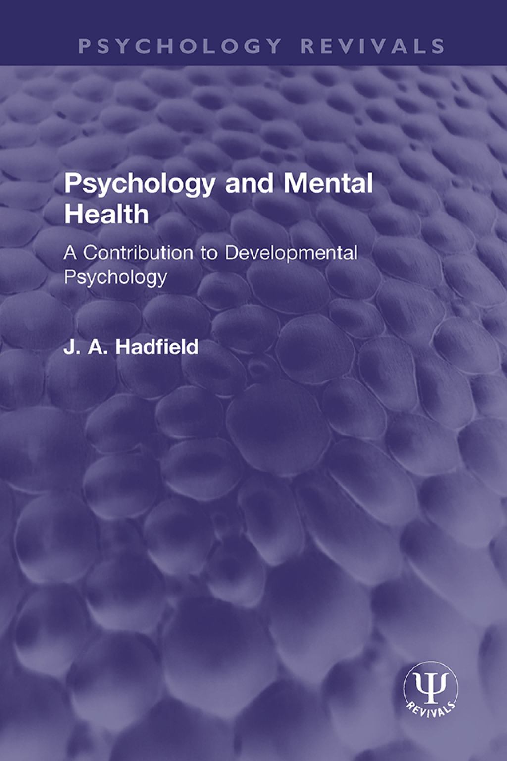 Psychology and Mental Health A Contribution to Developmental Psychology 1st Edition â€“ PDF/EPUB Version Downloadable