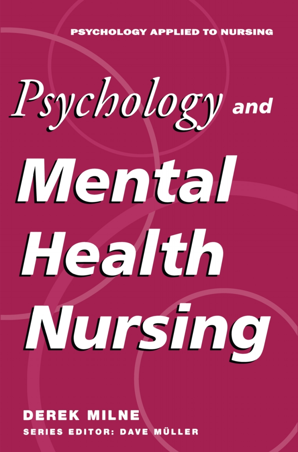 Psychology and Mental Health Nursing A Problem-Solving Approach 1st Edition â€“ PDF/EPUB Version Downloadable