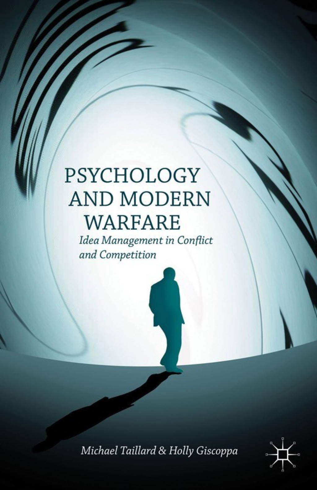 Psychology and Modern Warfare Idea Management in Conflict and Competition  â€“ PDF/EPUB Version Downloadable