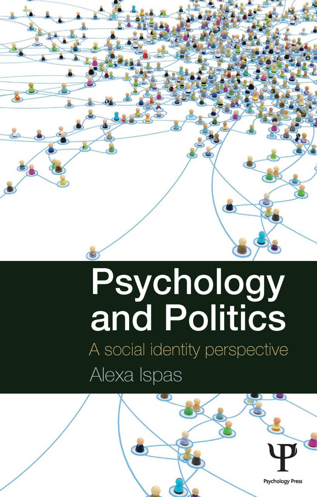 Psychology and Politics A Social Identity Perspective 1st Edition â€“ PDF/EPUB Version Downloadable