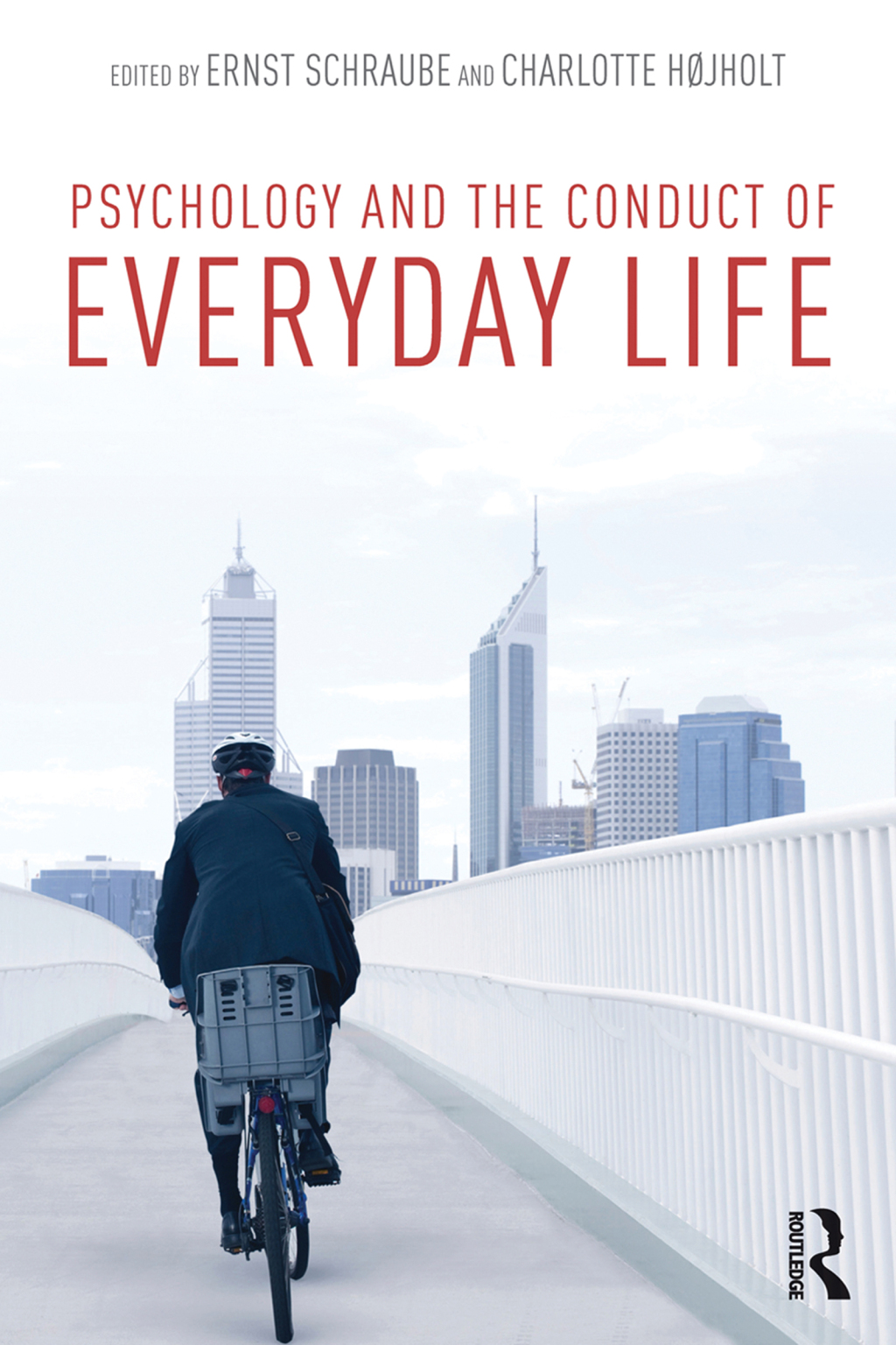 Psychology and the Conduct of Everyday Life 1st Edition â€“ PDF/EPUB Version Downloadable