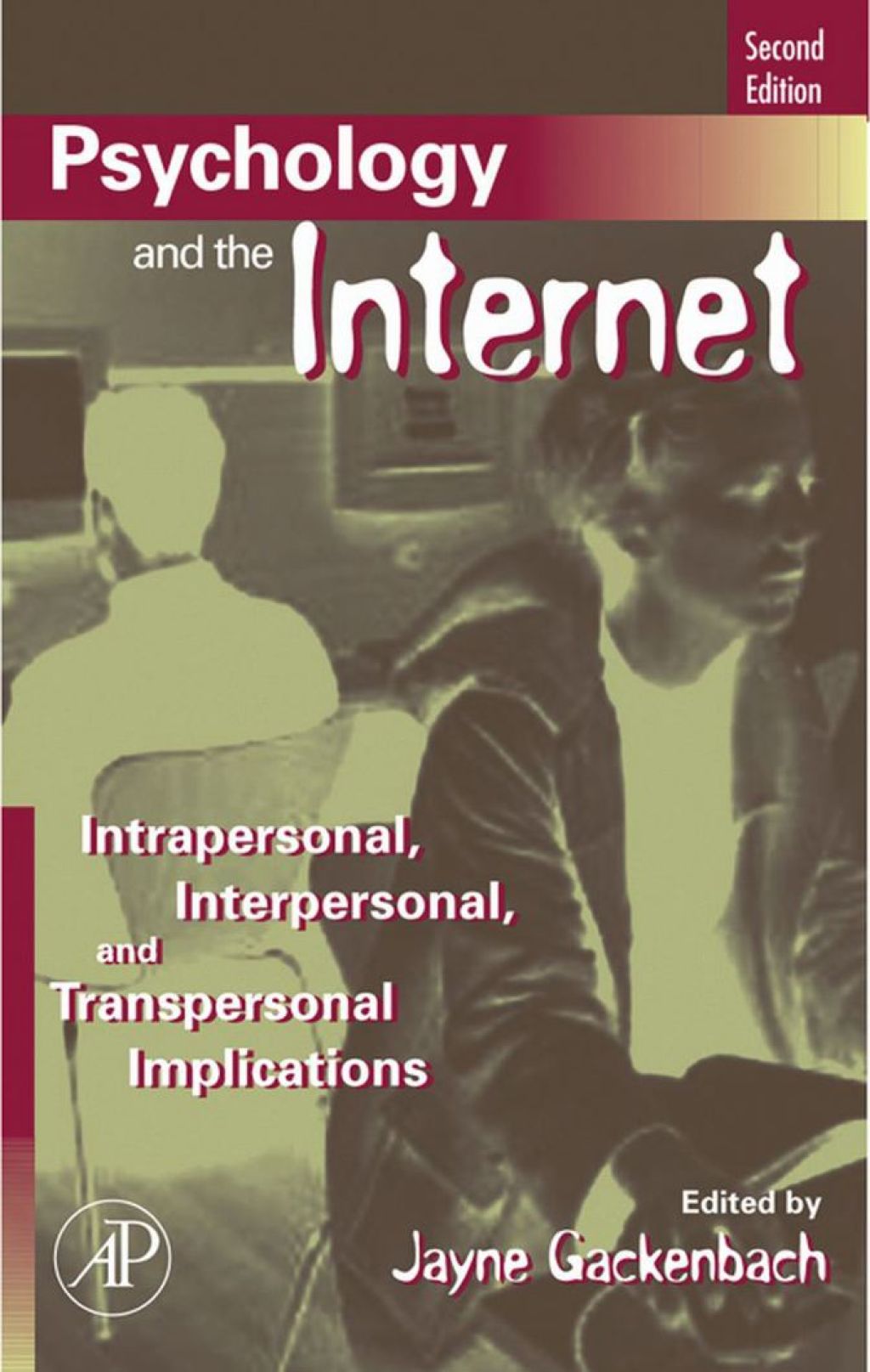Psychology and the Internet: Intrapersonal, Interpersonal, and Transpersonal Implications 2nd Edition â€“ PDF/EPUB Version Downloadable