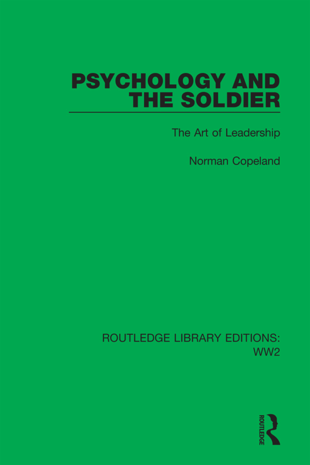 Psychology and the Soldier The Art of Leadership 1st Edition â€“ PDF/EPUB Version Downloadable